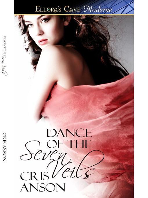 Title details for Dance of the Seven Veils by Cris Anson - Available